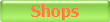 Shops